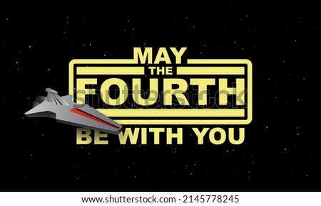May The 4th Be With You. Vector Illustration Of Star wars day with spacecraft and stars.