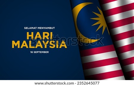 Malaysia Day Background Design. Translation : Happy Malaysia Day, 16th September. Banner, Poster, Greeting Card. Vector Illustration.