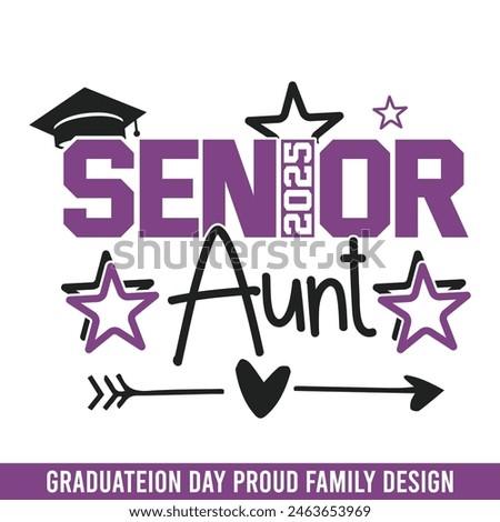 Senior 2025 aunt graduation day, graduation day school college senior senior