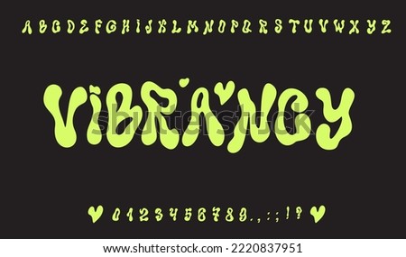 Psychedelic flux typeface abc. Hippie groovy Y2K font alphabet. Liquid bubble alphabet.