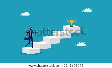 Take a step towards your goal. Motivational award steps towards goal achievement