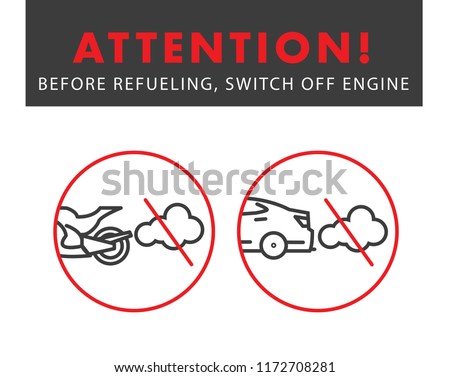 Attention switch off the engine poster for gas stations