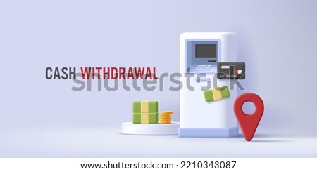 3d illustration of atm machine with cash dollar banknotes and coins, credit card and geo tag icons