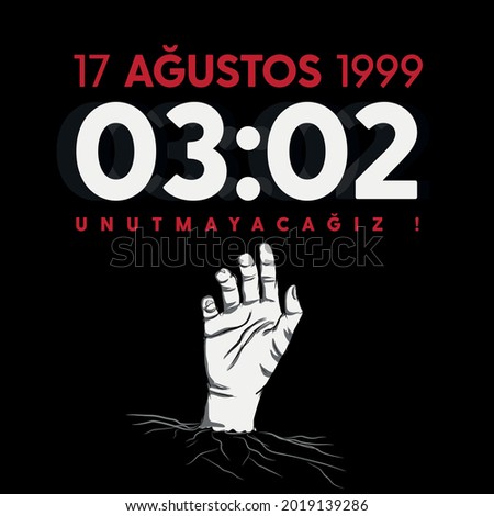 YALOVA, 17 AUGUST : 1999 Great Izmit earthquake, social media design Translation: Does anyone hear my voice 17 August We will not forget