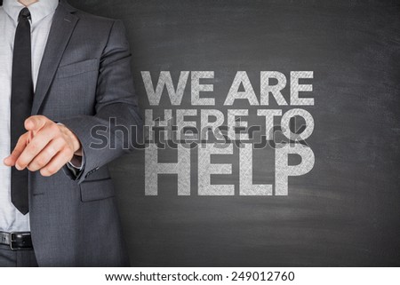 We are here to help on blackboard with businessman