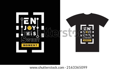 Enjoy this sweet moment typography modern inspirational quotes t shirt design Vector file Foto stock © 