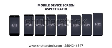 Vector set of mobile device screen aspect ratio isolated on white background. The most common aspect ratios of phones or smartphones. 9:16, 9:18, 9:19, 9:20, 9:21, 9:22. The ratio of width to height.