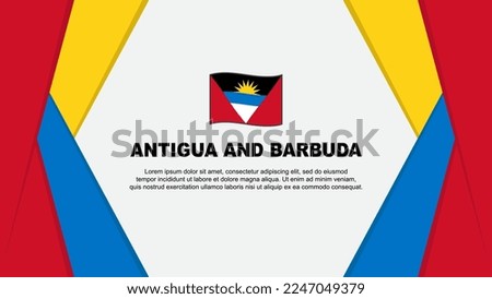 Antigua And Barbuda Flag Abstract Background Design Template. Antigua And Barbuda Independence Day Banner Cartoon Vector Illustration. Antigua And Barbuda Background