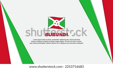 Burundi Flag Abstract Background Design Template. Burundi Independence Day Banner Cartoon Vector Illustration. Burundi Flag