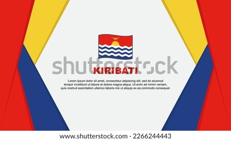 Kiribati Flag Abstract Background Design Template. Kiribati Independence Day Banner Cartoon Vector Illustration. Kiribati Background