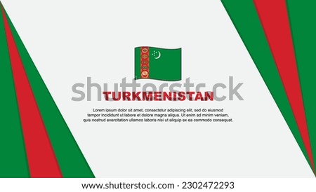 Turkmenistan Flag Abstract Background Design Template. Turkmenistan Independence Day Banner Cartoon Vector Illustration. Turkmenistan Flag