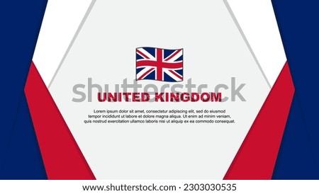 United Kingdom Flag Abstract Background Design Template. United Kingdom Independence Day Banner Cartoon Vector Illustration. United Kingdom Background