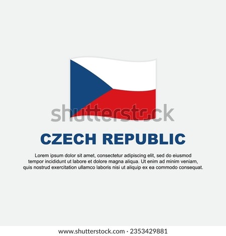 Czech Republic Flag Background Design Template. Czech Republic Independence Day Banner Social Media Post. Czech Republic Background