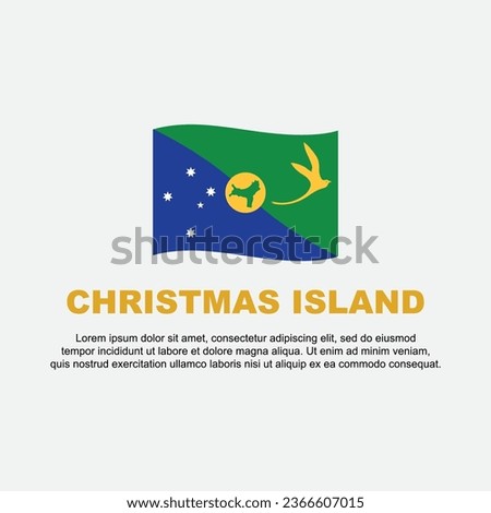 Christmas Island Flag Background Design Template. Christmas Island Independence Day Banner Social Media Post. Christmas Island Background