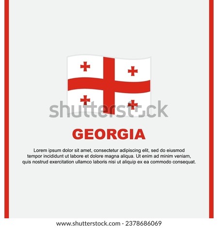 Georgia Flag Background Design Template. Georgia Independence Day Banner Social Media Post. Georgia Cartoon