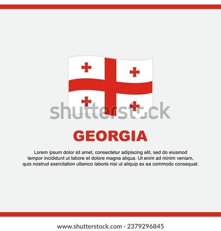 Georgia Flag Background Design Template. Georgia Independence Day Banner Social Media Post. Georgia Design