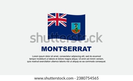 Montserrat Flag Abstract Background Design Template. Montserrat Independence Day Banner Social Media Vector Illustration. Montserrat Background