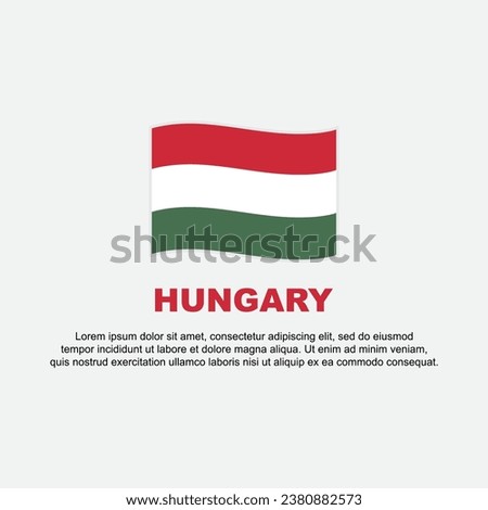 Hungary Flag Background Design Template. Hungary Independence Day Banner Social Media Post. Hungary Background