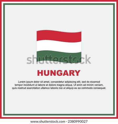 Hungary Flag Background Design Template. Hungary Independence Day Banner Social Media Post. Hungary Banner