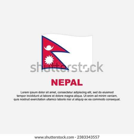 Nepal Flag Background Design Template. Nepal Independence Day Banner Social Media Post. Nepal Background