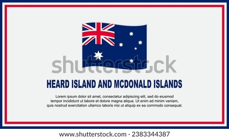 Heard Island And McDonald Islands Flag Abstract Background Design Template. Independence Day Banner Social Media Vector Illustration. Banner