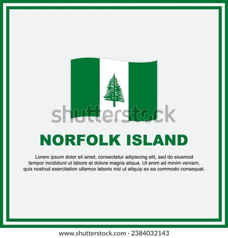 Norfolk Island Flag Background Design Template. Norfolk Island Independence Day Banner Social Media Post. Norfolk Island Banner