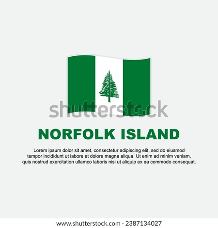 Norfolk Island Flag Background Design Template. Norfolk Island Independence Day Banner Social Media Post. Norfolk Island Background