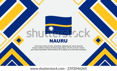Nauru Flag Abstract Background Design Template. Nauru Independence Day Banner Wallpaper Vector Illustration. Nauru Flag