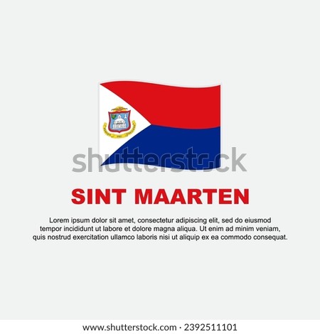 Sint Maarten Flag Background Design Template. Sint Maarten Independence Day Banner Social Media Post. Sint Maarten Background