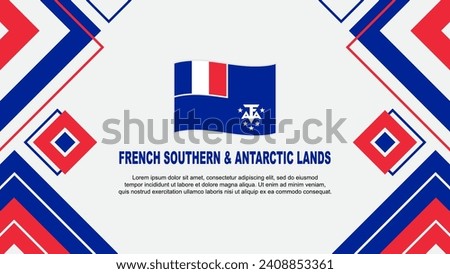 French Southern And Antarctic Lands Flag Abstract Background Design Template. Independence Day Banner Wallpaper Vector Illustration. Background