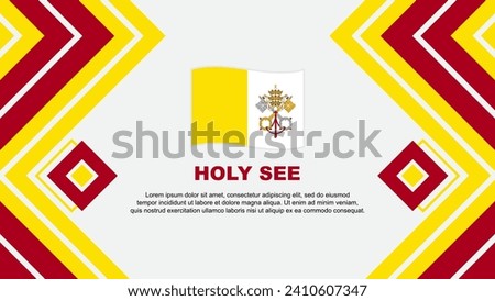 Holy See Flag Abstract Background Design Template. Holy See Independence Day Banner Wallpaper Vector Illustration. Holy See Design