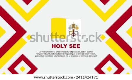 Holy See Flag Abstract Background Design Template. Holy See Independence Day Banner Wallpaper Vector Illustration. Holy See Template