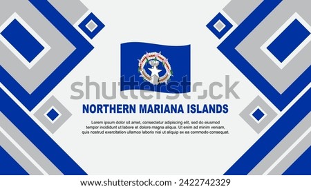 Northern Mariana Islands Flag Abstract Background Design Template. Northern Mariana Islands Independence Day Banner Wallpaper Vector Illustration. Cartoon