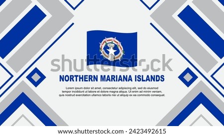 Northern Mariana Islands Flag Abstract Background Design Template. Northern Mariana Islands Independence Day Banner Wallpaper Vector Illustration. Flag