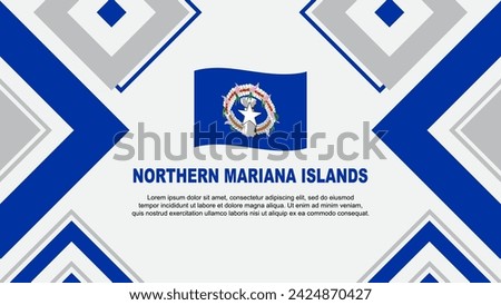 Northern Mariana Islands Flag Abstract Background Design Template. Northern Mariana Islands Independence Day Banner Wallpaper Vector Illustration. Vector