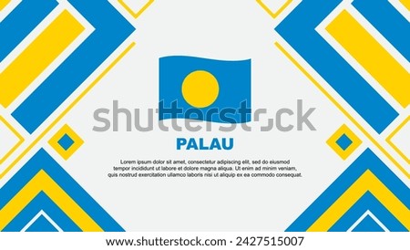 Palau Flag Abstract Background Design Template. Palau Independence Day Banner Wallpaper Vector Illustration. Palau Flag
