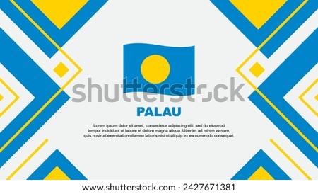 Palau Flag Abstract Background Design Template. Palau Independence Day Banner Wallpaper Vector Illustration. Palau Illustration