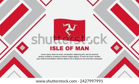 Isle Of Man Flag Abstract Background Design Template. Isle Of Man Independence Day Banner Wallpaper Vector Illustration. Isle Of Man Flag
