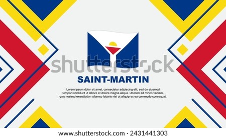 Saint Martin Flag Abstract Background Design Template. Saint Martin Independence Day Banner Wallpaper Vector Illustration. Saint Martin Illustration