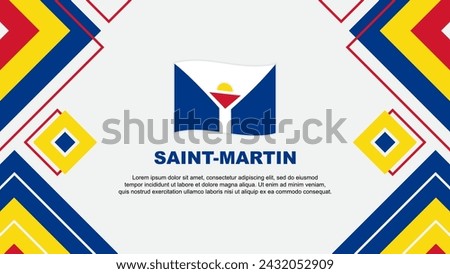 Saint Martin Flag Abstract Background Design Template. Saint Martin Independence Day Banner Wallpaper Vector Illustration. Saint Martin Background