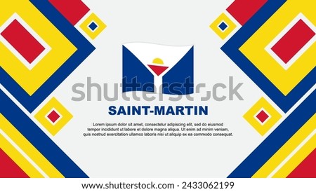 Saint Martin Flag Abstract Background Design Template. Saint Martin Independence Day Banner Wallpaper Vector Illustration. Saint Martin Cartoon