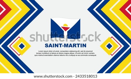 Saint Martin Flag Abstract Background Design Template. Saint Martin Independence Day Banner Wallpaper Vector Illustration. Saint Martin Design