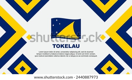 Tokelau Flag Abstract Background Design Template. Tokelau Independence Day Banner Wallpaper Vector Illustration. Tokelau Template