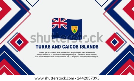 Turks And Caicos Islands Flag Abstract Background Design Template. Turks And Caicos Islands Independence Day Banner Wallpaper Vector Illustration. Background