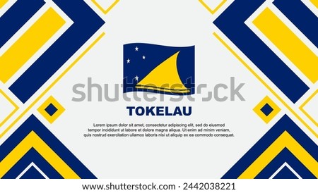 Tokelau Flag Abstract Background Design Template. Tokelau Independence Day Banner Wallpaper Vector Illustration. Tokelau Flag