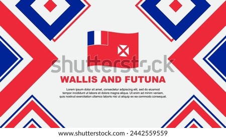 Wallis And Futuna Flag Abstract Background Design Template. Wallis And Futuna Independence Day Banner Wallpaper Vector Illustration. Wallis And Futuna Independence Day
