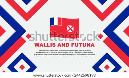 Wallis And Futuna Flag Abstract Background Design Template. Wallis And Futuna Independence Day Banner Wallpaper Vector Illustration. Wallis And Futuna Template