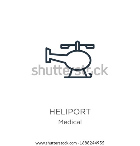 Heliport icon. Thin linear heliport outline icon isolated on white background from medical collection. Line vector sign, symbol for web and mobile