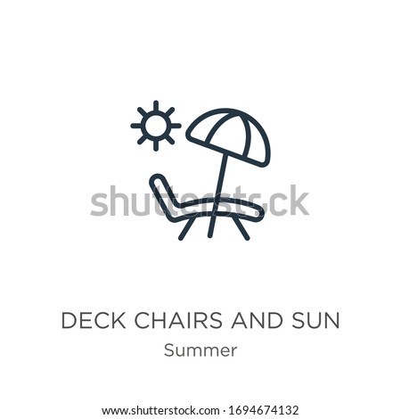 Deck chairs and sun icon. Thin linear deck chairs and sun outline icon isolated on white background from summer collection. Line vector sign, symbol for web and mobile