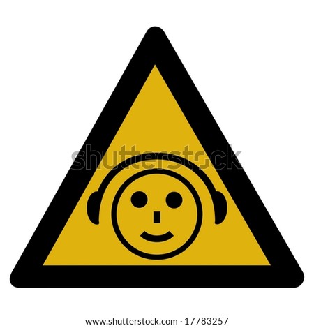 Warning Sign - Loud Music Stock Photo 17783257 : Shutterstock